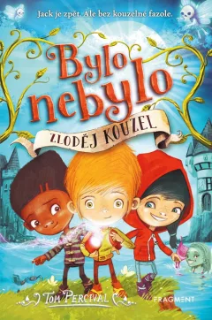 Bylo nebylo - Zloděj kouzel