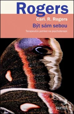 Být sám sebou - Terapeutův pohled na psychoterapii