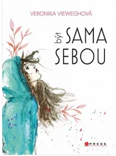 Být sama sebou