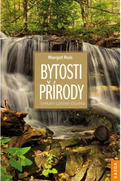 Bytosti přírody - Setkání s přáteli člověka