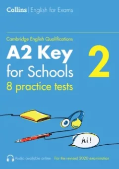 Cambridge English Qualifications Practice Tests for A2 Key for Schools (Vol. 2)