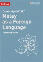Cambridge IGCSE Malay as a Foreign Language Teacher's Guide