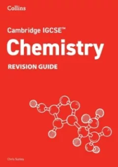 Cambridge IGCSE™ Science - Chemistry Revision Guide
