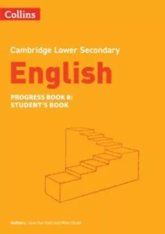 Cambridge Lower Secondary English Progress Book - Student's Book 8 (2nd Edition)