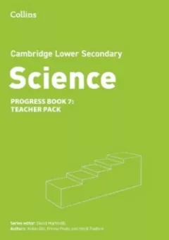 Cambridge Lower Secondary Science - Progress Book - Teacher Pack 7 (2nd Edition)