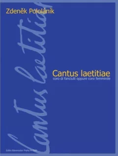 Cantus laetitiae pro dětský nebo ženský sbor a cappella