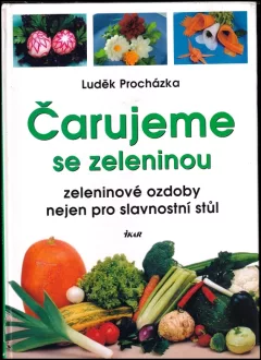 Čarujeme se zeleninou