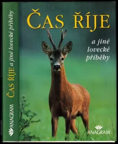 Čas říje a jiné lovecké příběhy