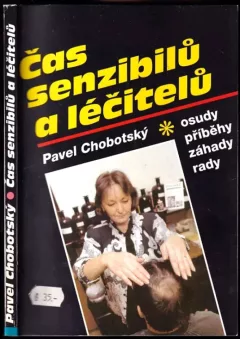 Čas senzibilů a léčitelů