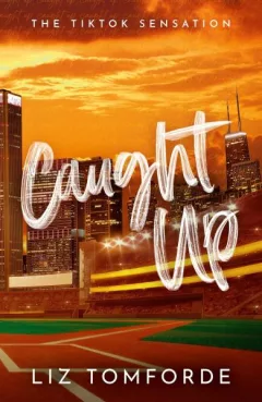 Caught Up: Windy City Book 3