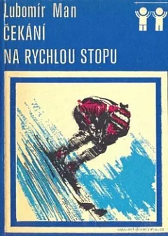 Čekání na rychlou stopu