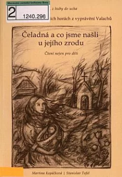 Čeladná a co jsme našli u jejího zrodu