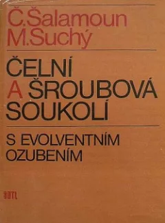 Čelní a šroubová soukolí s evolventním ozubením
