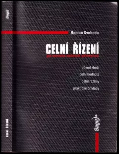 Celní řízení : po novele celních předpisů