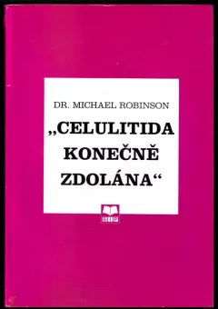 Celulitida konečně zdolána