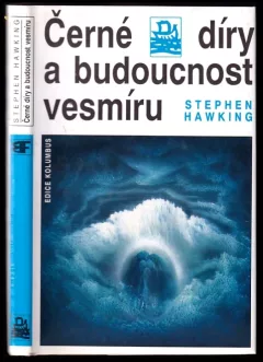 Černé díry a budoucnost vesmíru