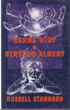 Černé díry a strýček Albert
