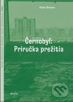 Černobyľ: Príručka prežitia