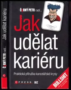 Černý Petr radí jak udělat kariéru