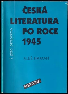 Česká literatura po roce 1945 z ptačí perspektivy