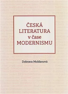 Česká literatura v čase modernismu