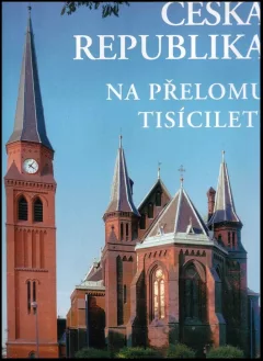 Česká republika na přelomu tisíciletí