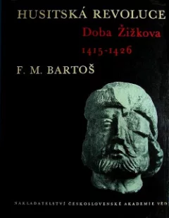 Husitská revoluce. I, Doba Žižkova 1415-1426