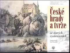 České hrady a tvrze ve starých vyobrazeních