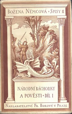 České národní báchorky a pověsti. Díl I