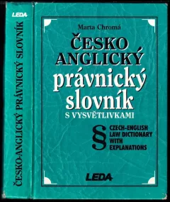 Česko-anglický právnický slovník s vysvětlivkami