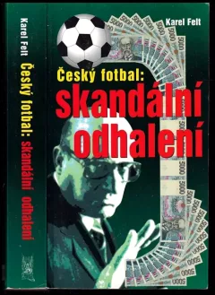 Český fotbal: skandální odhalení