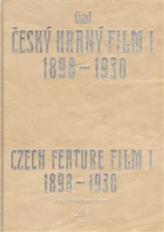 Český hraný film I./ Czech Feature Film I.