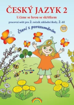 Český jazyk 2 - pracovní sešit 2. díl, Čtení s porozuměním