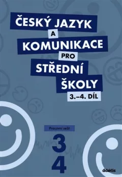 Český jazyk a komunikace pro střední školy 3.-4.díl