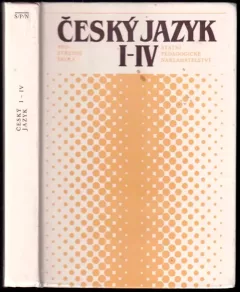 Český jazyk I-IV pro střední školy