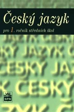 Český jazyk pro 1. ročník SOŠ