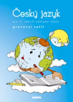 Český jazyk pro 3.ročník ZŠ - Pracovní sešit
