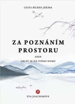 Cesta bílého jeřába - Za tajemstvím prostoru
