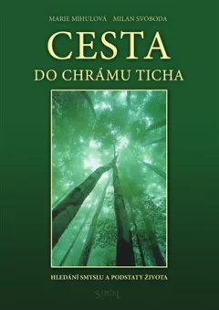 Cesta do chrámu ticha