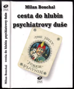 Cesta do hlubin psychiatrovy duše