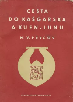 Cesta do Kašgarska a Kuen - Lunu