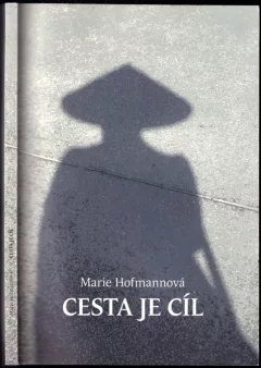 Cesta je cíl PODPIS AUTORA