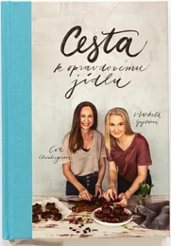 Cesta k opravdovému jídlu