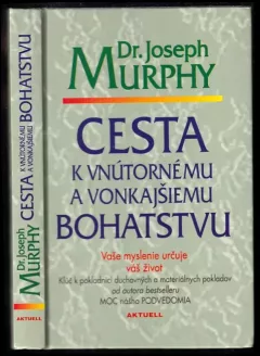 Cesta k vnútornému a vonkajšiemu bohatstvu