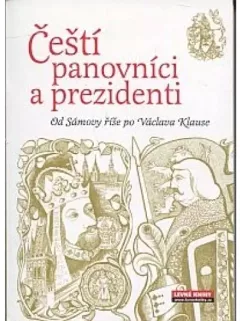 Čeští panovníci a prezidenti