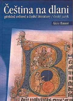 Čeština na dlani - přehled světové a české literatury - Český jazyk
