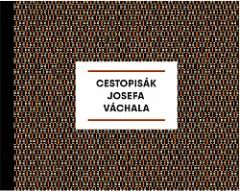 Cestopisák Josefa Váchala
