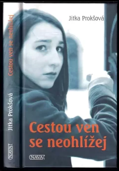Cestou ven se neohlížej