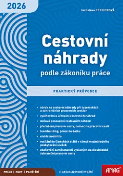 Cestovní náhrady podle zákoníku práce 2026 – praktický průvodce