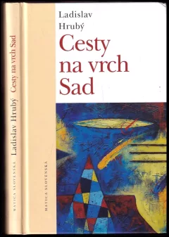 Cesty na vrch Sad - DEDIKACE